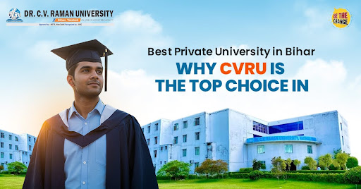 Best Private University in Bihar | CVRU